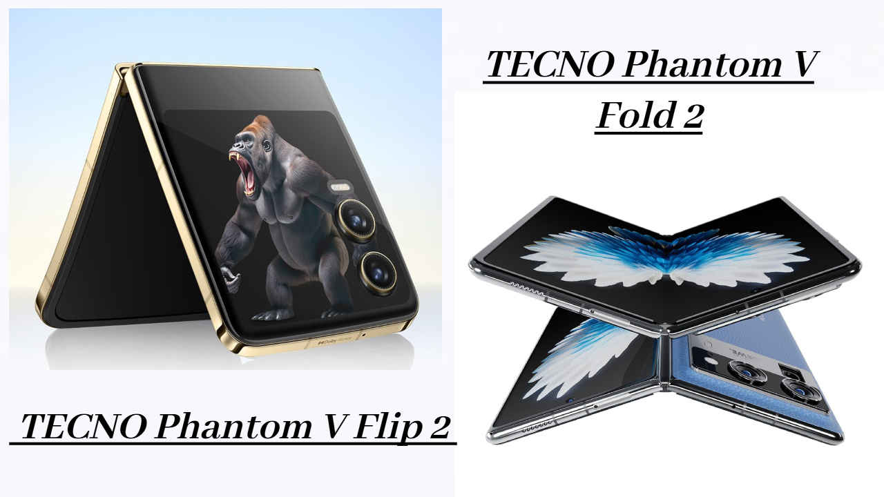 आकर्षक TECNO Phantom V Fold 2 आणि V Flip 2 ची भारतात सुरु! कमी किमतीत खरेदी करण्याची उत्तम संधी 